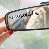 Hello Beautiful - Mirror Affirmation Decal: White
