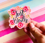 Just Breathe - Vinyl Decal Sticker